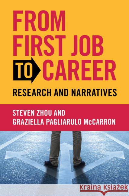 From First Job to Career: Research and Narratives