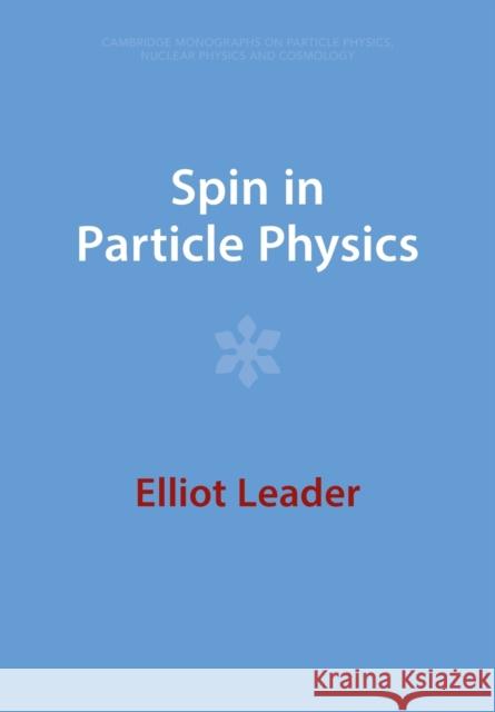 Spin in Particle Physics