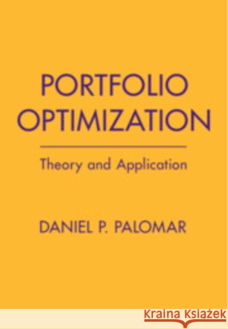 Portfolio Optimization: Theory and Application