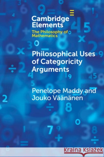 Philosophical Uses of Categoricity Arguments