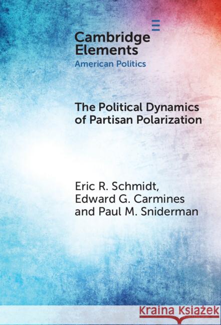 The Political Dynamics of Partisan Polarization