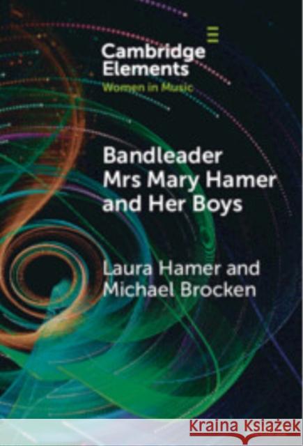 Bandleader Mrs Mary Hamer and Her Boys