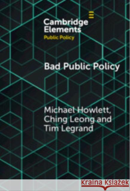 Bad Public Policy: Malignity, Volatility and the Inherent Vices of Policymaking