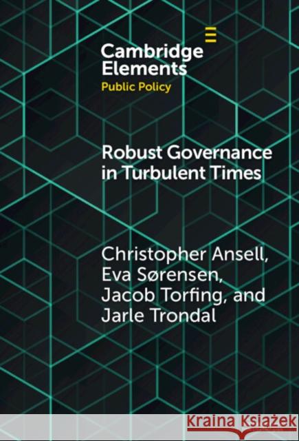 Robust Governance in Turbulent Times