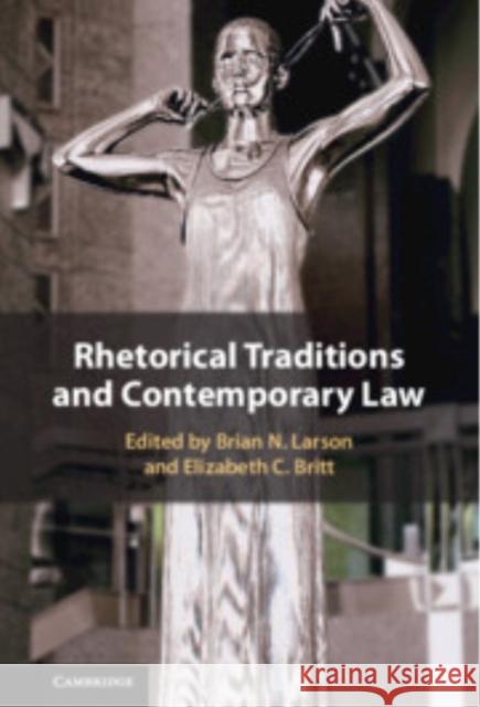 Rhetorical Traditions and Contemporary Law