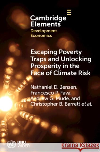 Escaping Poverty Traps and Unlocking Prosperity in the Face of Climate Risk: Lessons from Index-Based Livestock Insurance