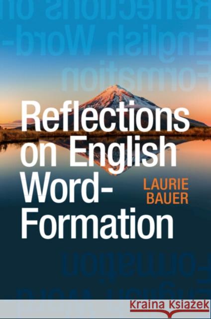 Reflections on English Word-Formation