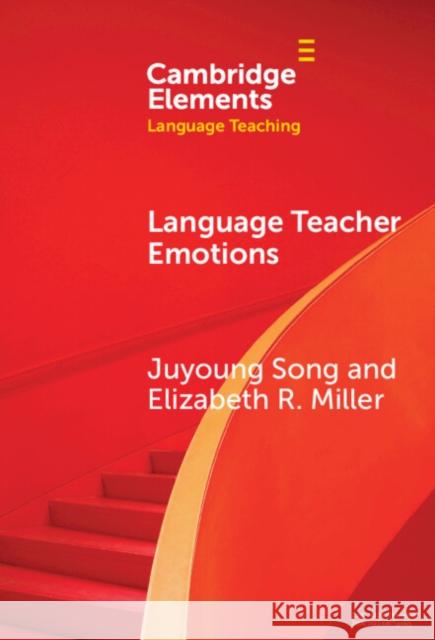 Language Teacher Emotions