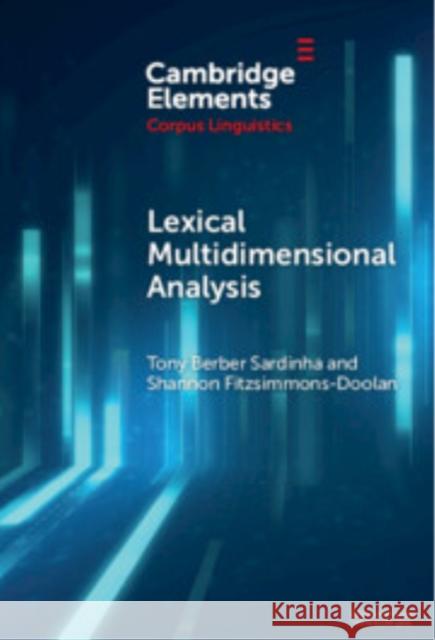 Lexical Multidimensional Analysis: Identifying Discourses and Ideologies