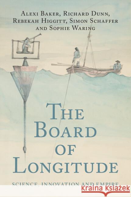 The Board of Longitude: Science, Innovation and Empire