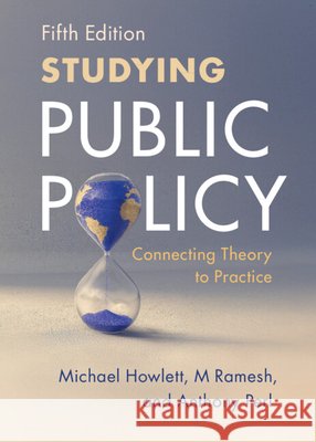 Studying Public Policy: Connecting Theory to Practice