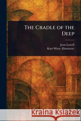 The Cradle of the Deep