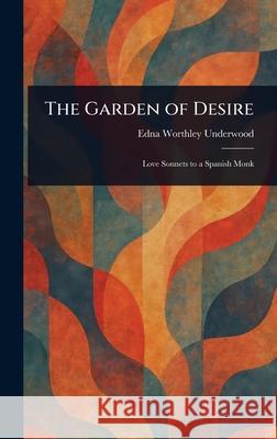 The Garden of Desire