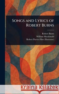 Songs and Lyrics of Robert Burns