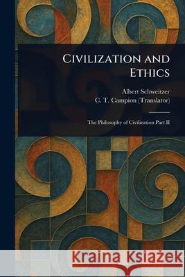 Civilization and Ethics
