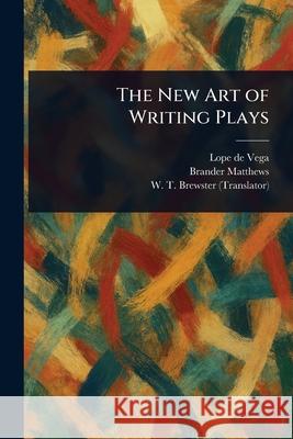 The New Art of Writing Plays