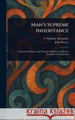 Man's Supreme Inheritance