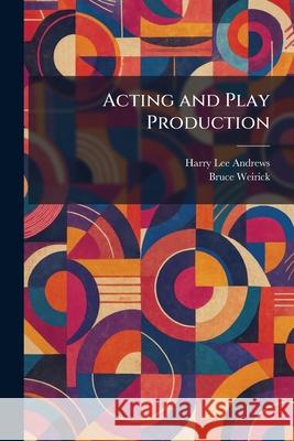 Acting and Play Production