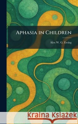 Aphasia in Children