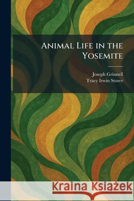 Animal Life in the Yosemite
