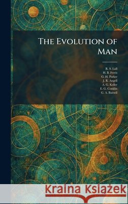 The Evolution of Man