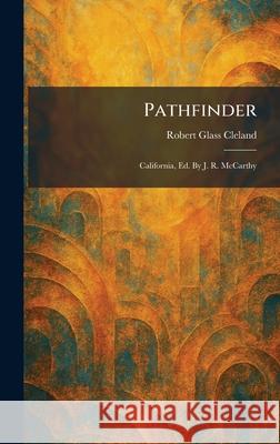 Pathfinder: California, Ed. By J. R. McCarthy