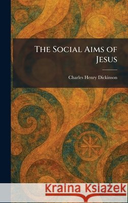 The Social Aims of Jesus