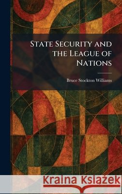State Security and the League of Nations