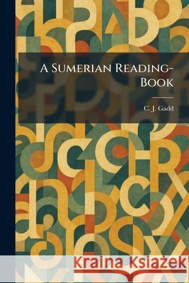 A Sumerian Reading-Book