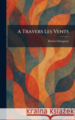 A Travers Les Vents