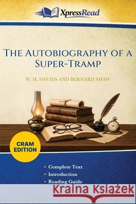 The Autobiography of a Super-Tramp (Cram Edition)