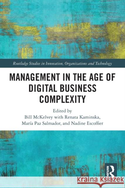 Management in the Age of Digital Business Complexity