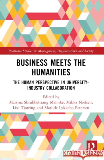 Business Meets the Humanities: The Human Perspective in University-Industry Collaboration