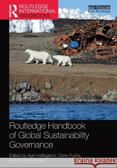 Routledge Handbook of Global Sustainability Governance