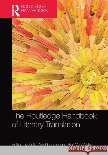 The Routledge Handbook of Literary Translation