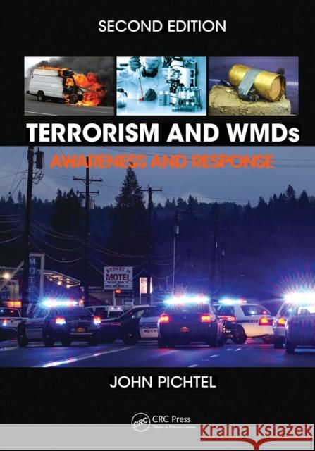 Terrorism and Wmds: Awareness and Response, Second Edition