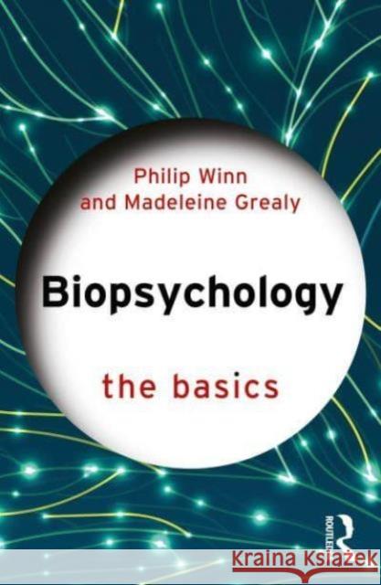 Biopsychology: The Basics