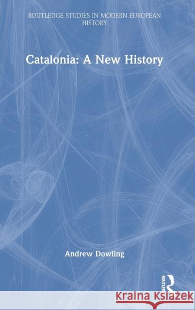 Catalonia: A New History