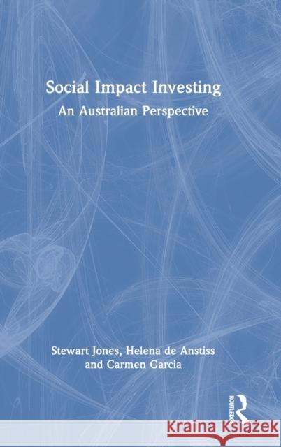 Social Impact Investing: An Australian Perspective