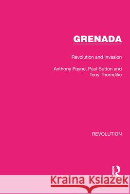Grenada: Revolution and Invasion