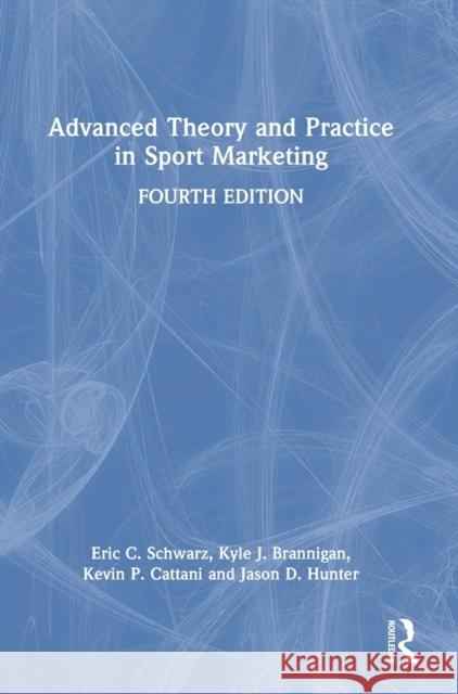 Advanced Theory and Practice in Sport Marketing