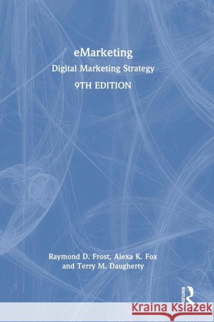 eMarketing: Digital Marketing Strategy