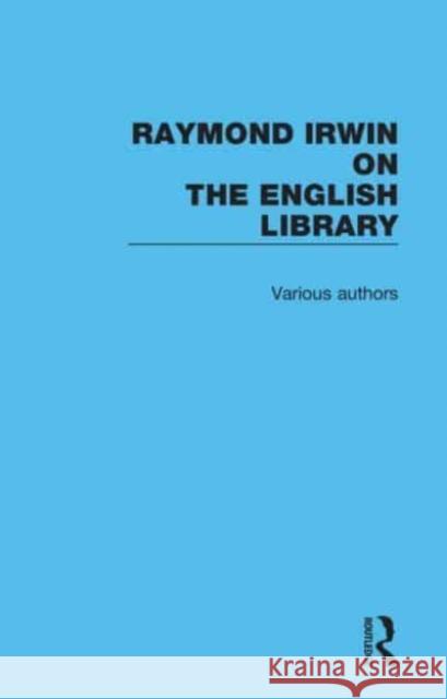 Raymond Irwin on The English Library