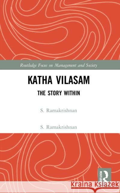 Katha Vilasam: The Story Within