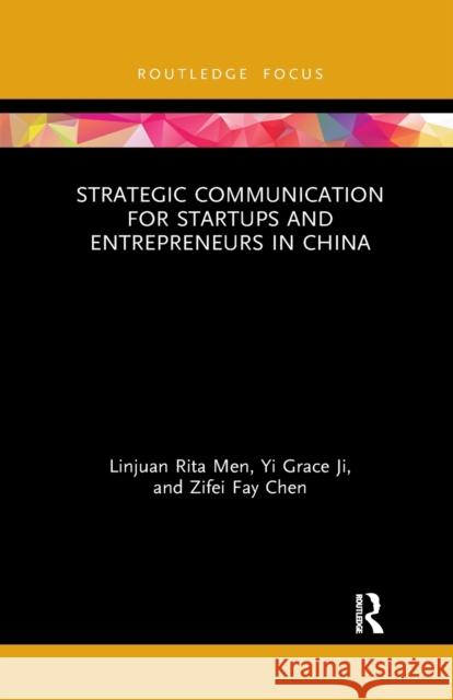 Strategic Communication for Startups and Entrepreneurs in China