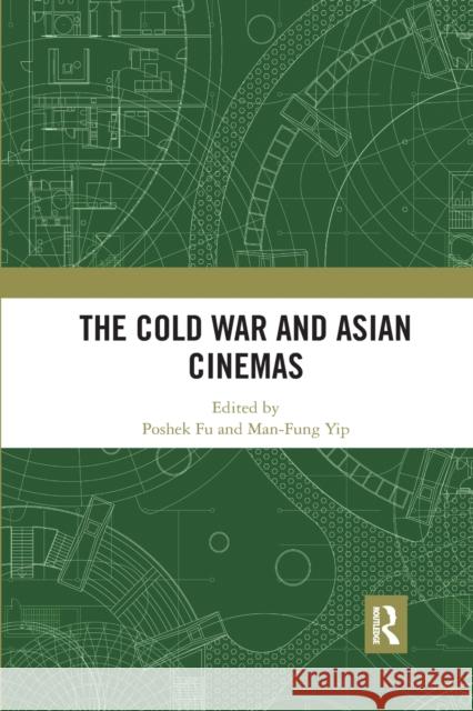 The Cold War and Asian Cinemas