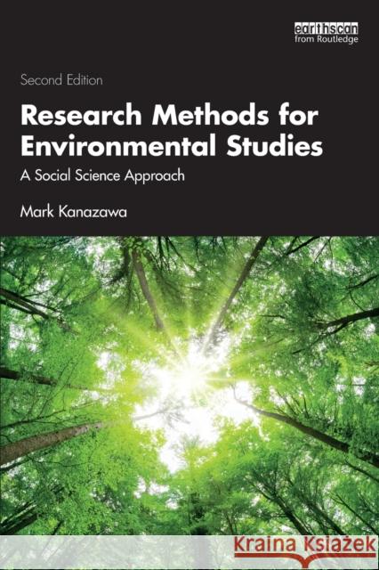 Research Methods for Environmental Studies: A Social Science Approach