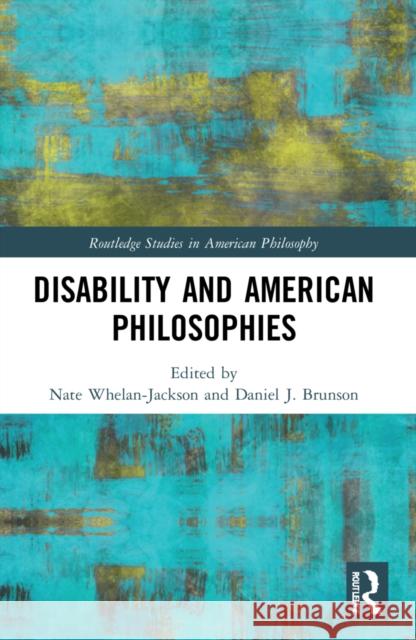 Disability and American Philosophies