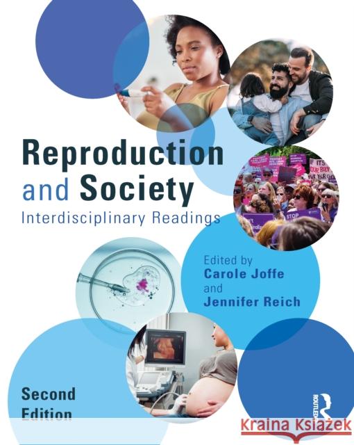 Reproduction and Society: Interdisciplinary Readings