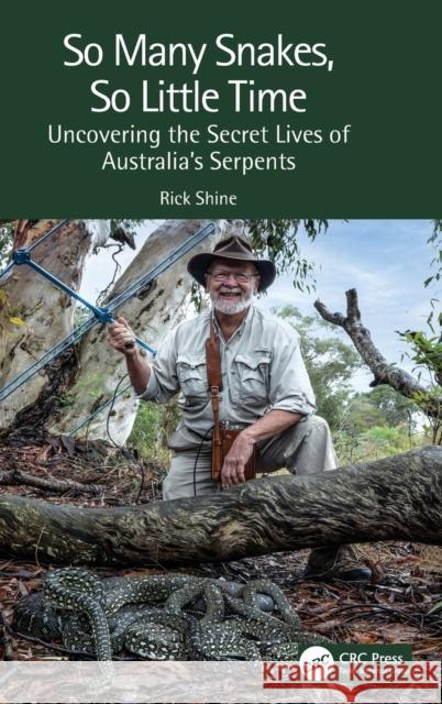 So Many Snakes, So Little Time: Uncovering the Secret Lives of Australia's Serpents